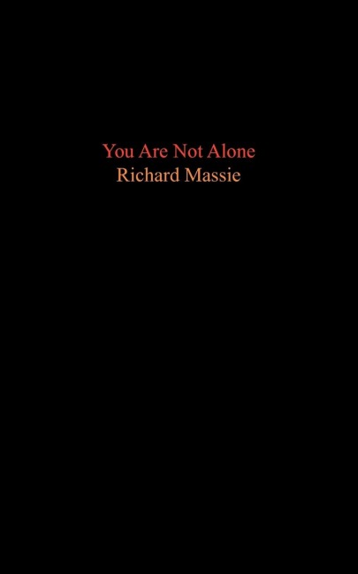 You Are Not Alone
