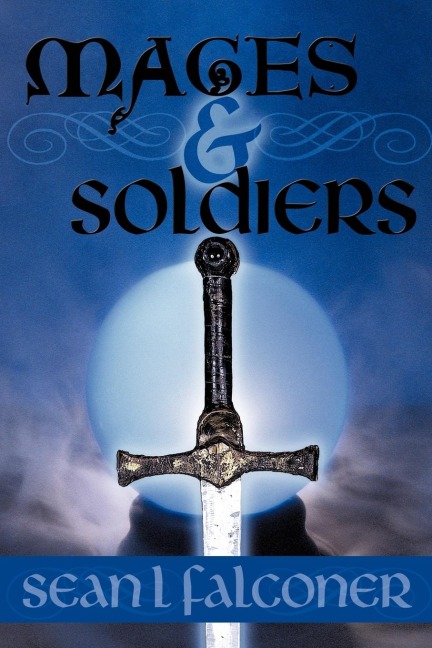 Mages and Soldiers