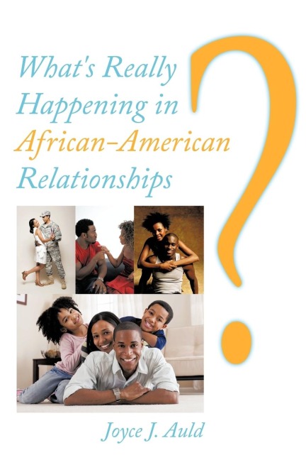 Whats Really Happening in African-American Relationships?