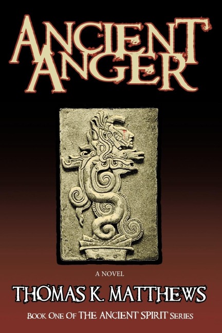 Ancient Anger: Book One of the Ancient Spirit Series