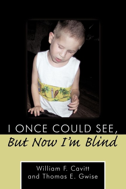 I Once Could See, But Now Im Blind