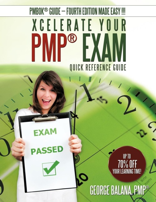 Xcelerate Your PMP Exam: Quick Reference Guide