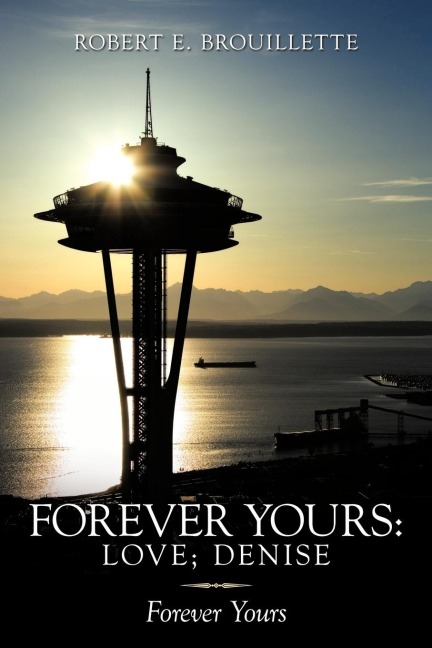 Forever Yours: Love; Denise: Forever Yours