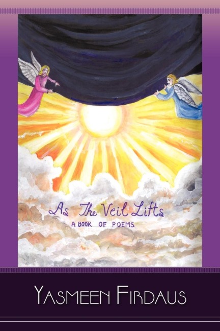 As The Veil Lifts: A Book of Poems
