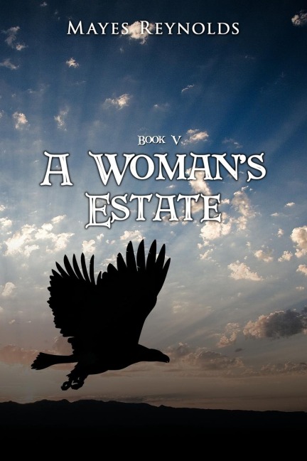 A Womans Estate: Book 5