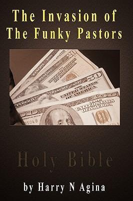 The Invasion of the Funky Pastors: Church Business at War with African Culture