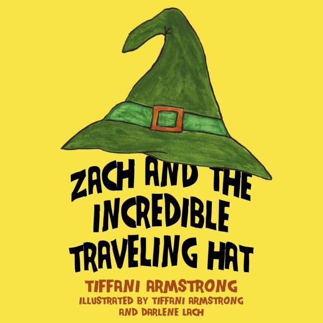 Zach and the Incredible Traveling Hat