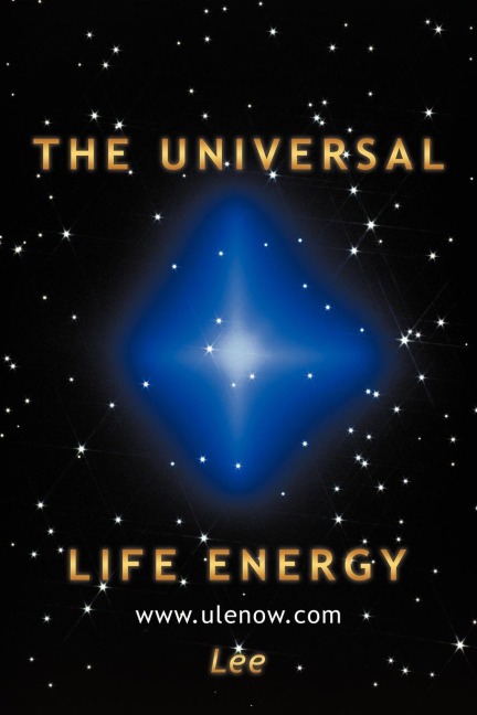 The Universal Life Energy