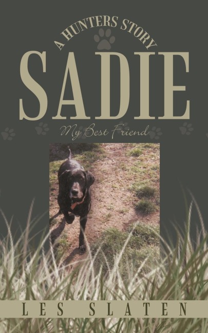 Sadie: A Hunters Story: My Best Friend