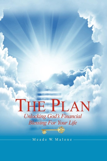 The Plan: Unlocking Gods Financial Blessing for Your Life