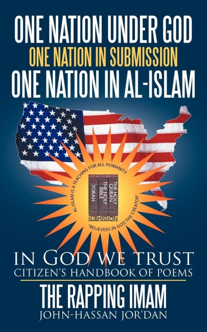 one nation under God one nation in submission one nation in Al-Islam: in God we trust