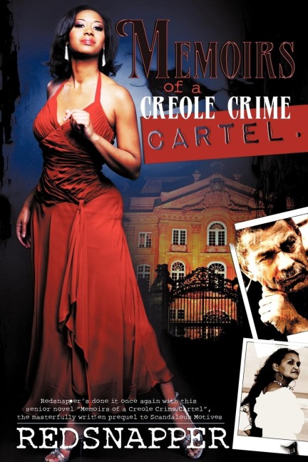 Memoirs of a Creole Crime Cartel The Origin of Tangie Laurie