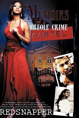 Memoirs of a Creole Crime Cartel: The Origin of Tangie Laurie