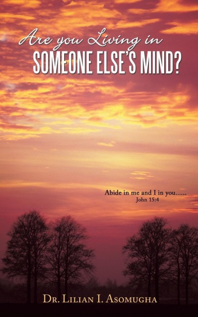 Are You Living in Someone Elses Mind?