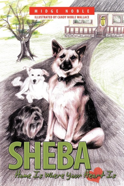 Sheba: Home Is Where Your Heart Is
