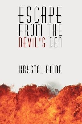 Escape from the Devils Den