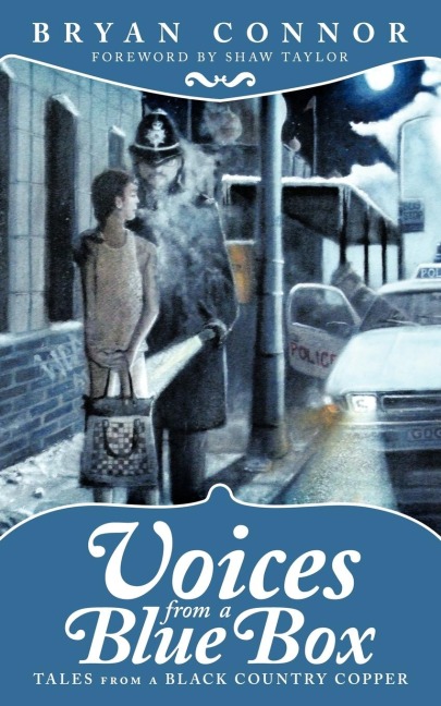 Voices from a Blue Box: Tales from a Black Country Copper