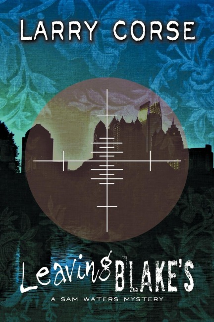 Leaving Blakes: A Sam Waters Mystery