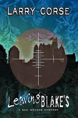 Leaving Blakes: A Sam Waters Mystery