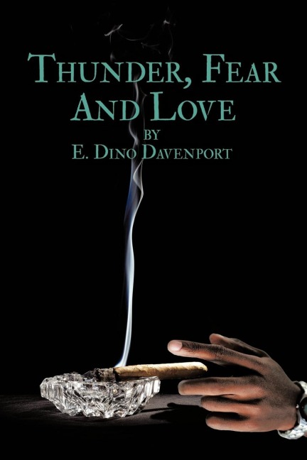 Thunder, Fear and Love