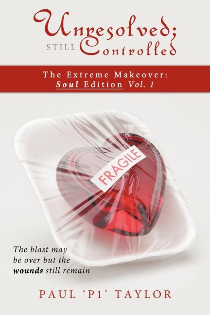 Unresolved; Still Controlled: The Extreme Makeover: Soul Edition
