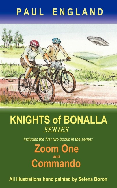 Knights of Bonalla: Includes the First Two Books in the Series: Zoom One and Commando