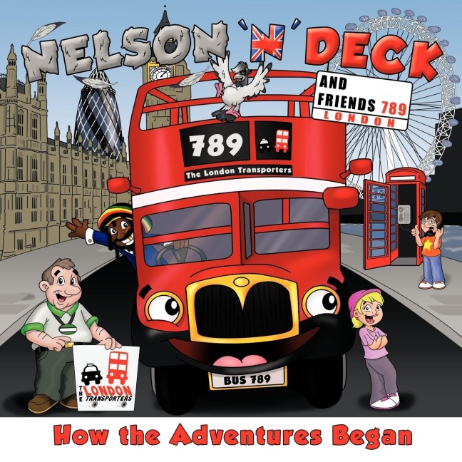 Nelson n Deck and Friends: How the Adventures Began