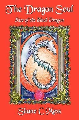 The Dragon Soul: Rise of the Black Dragon