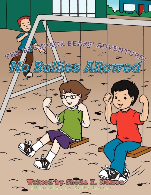 The Backpack Bears Adventure: No Bullies Allowed
