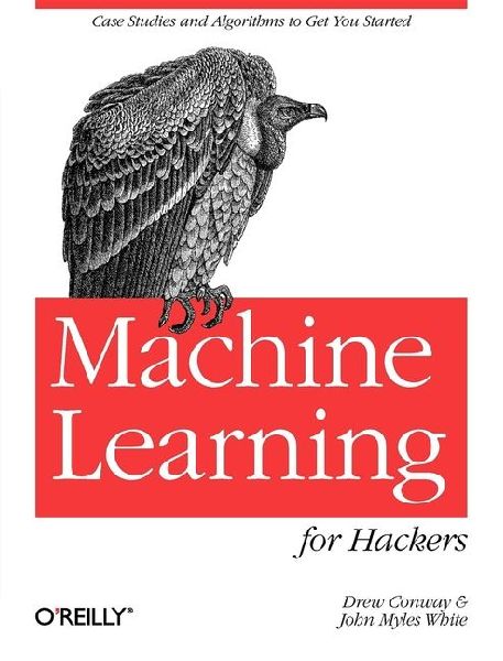 Machine Learning for Hackers