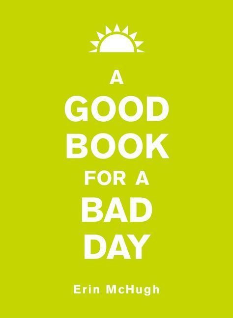 A Good Book for a Bad Day