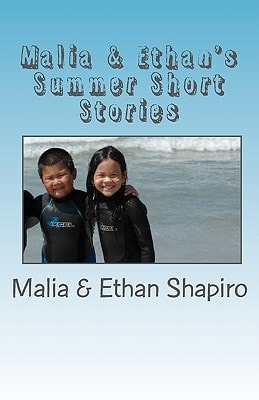 Malia and Ethan's Summer Shorts Stories Summer Of 2009