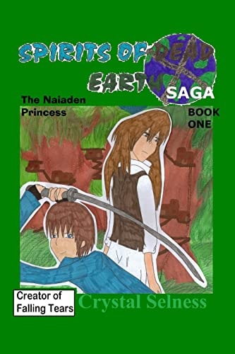 Spirits of Dead Earth Saga The Naiaden Princess
