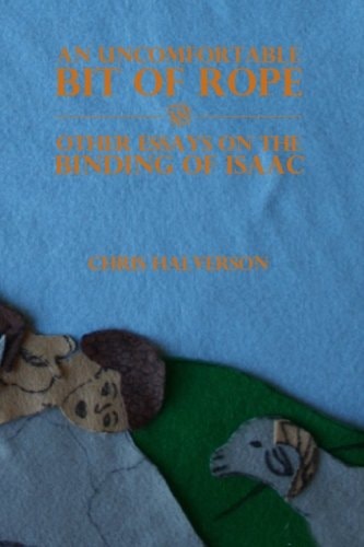 An Uncomfortable Bit of Rope and Other Essays on the Binding of Isaac