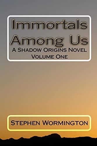 Immortals Among Us A Shadow Origins Novel
