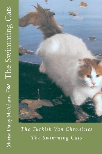 The Swimming Cats The Turkish Van Chronicles
