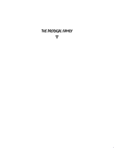 The Prodigal Family A Practical Guide for Family Forgiveness