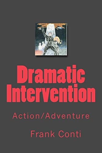 Dramatic Intervention Action/Adventure