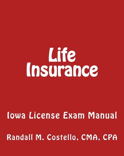 Life Insurance Iowa License Exam Manual