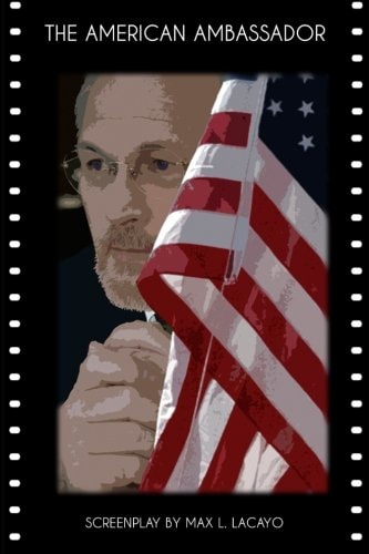 The American Ambassador Screenplay
