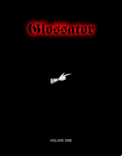 Glossator Practice and Theory of the Commentary
