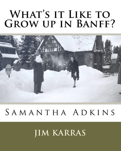 What's it Like to Grow Up in Banff?