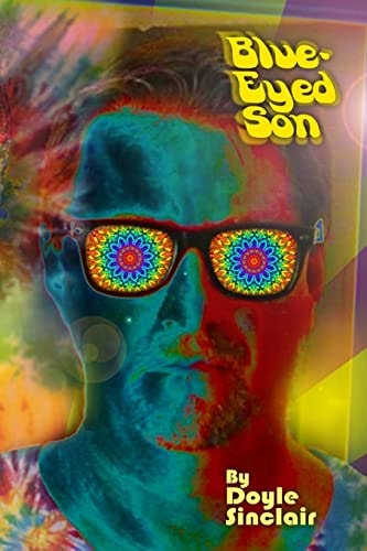 Blue-Eyed Son Take a Psychedelic Trip Through the 60's and 70's