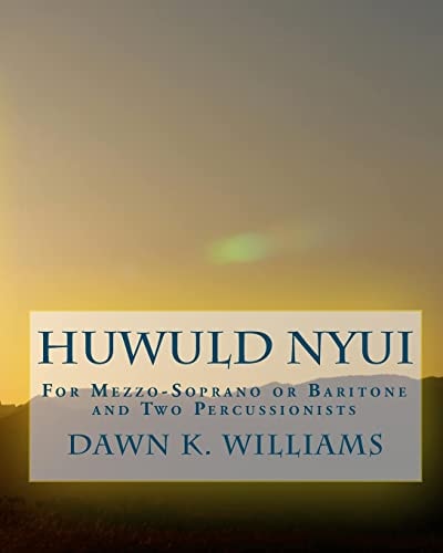 Huwuld Nyui For Medium-Low Voice (Mezzo-Soprano Or Baritone) and Two Percussionists