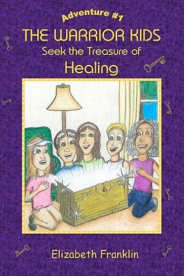 The Warrior Kids Seek the Treasure of Healing