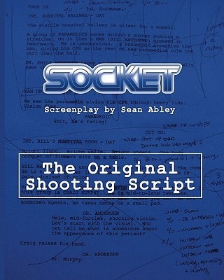 Socket The Original Shooting Screenplay