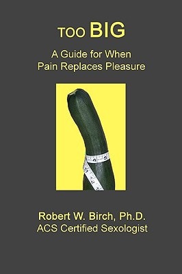 Too Big A Guide for When Pain Replaces Pleasure