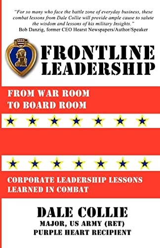 Frontline Leadership From War Room to Boardroom