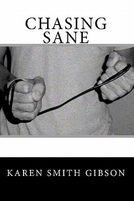Chasing Sane