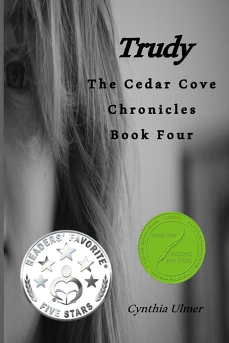 Trudy The Cedar Cove Chronicles, Book Four